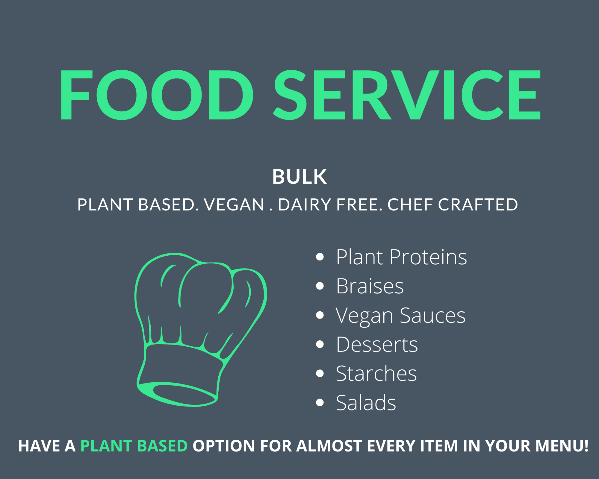 Food Service Plant Based Products
